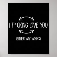 I love you either way works funny quotes
