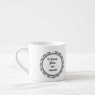 I love You Espresso Cup