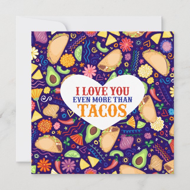 "I love you even more than tacos" Mini Print Invitation (Front)