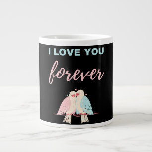 I Love You Forever Large Coffee Mug