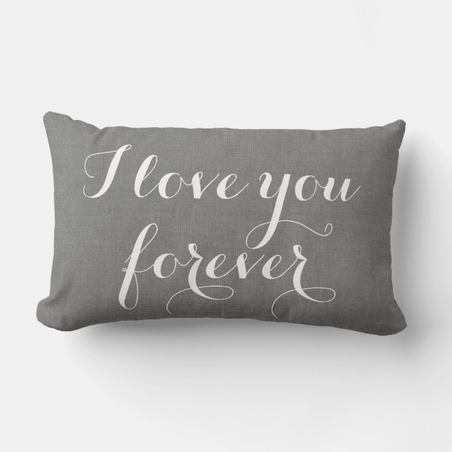 I Love you Forever Pillow on grey burlap (Front)