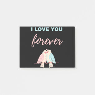 I Love You Forever Post-it Notes