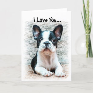 I Love You French Bulldog puppy Card