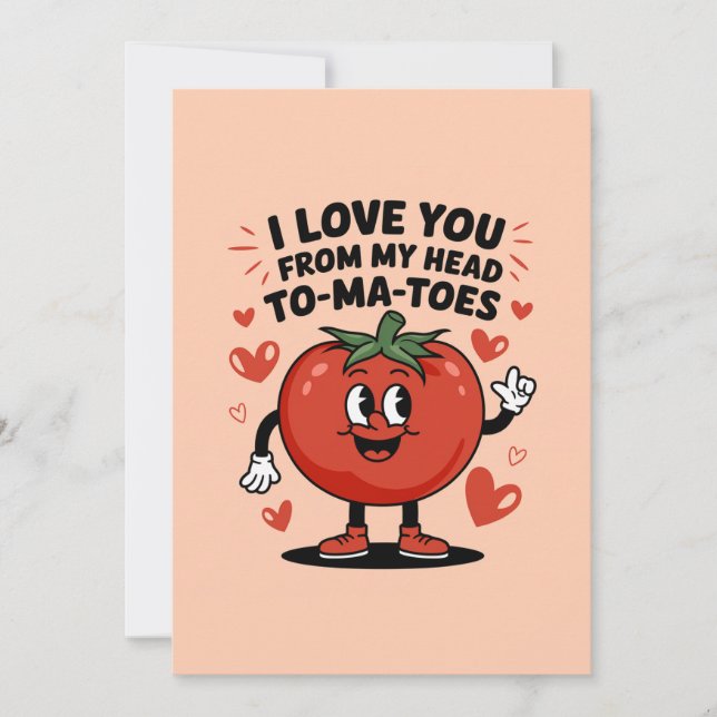 I Love You from My Head Tomatoes Cute Tomatoe Holiday Card (Front)