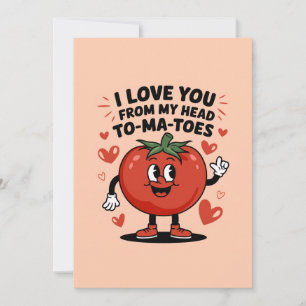 I Love You from My Head Tomatoes Cute Tomatoe Holiday Card