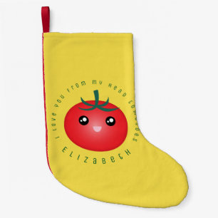 I Love You From My Head Tomatoes Funny Food Pun Small Christmas Stocking