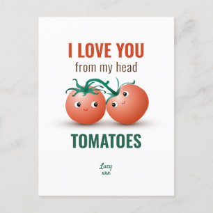 I love you from my head tomatoes postcard