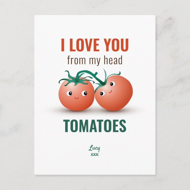I love you from my head tomatoes postcard (Front)
