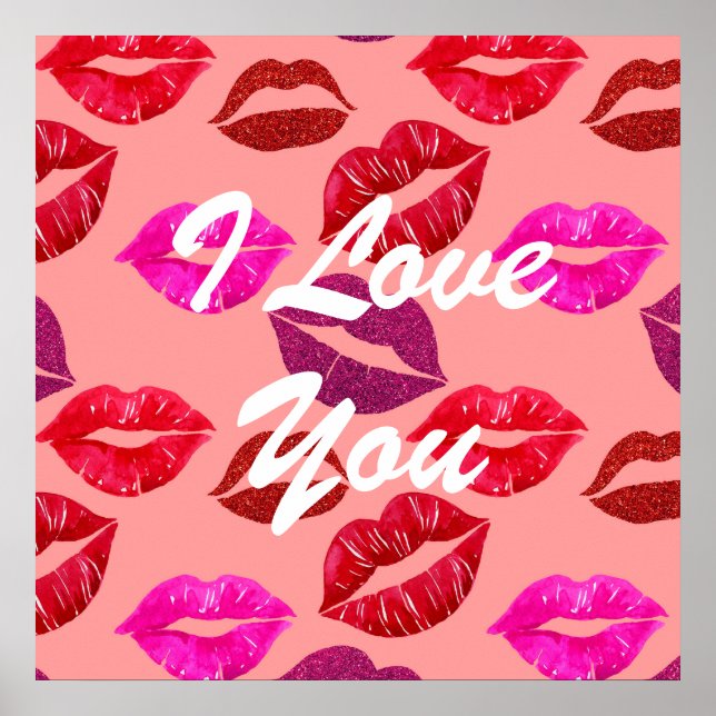 I Love You Girly Lipstick Kiss Pattern Poster (Front)