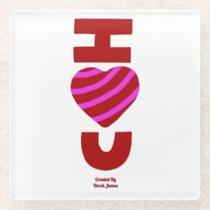 I Love You Glass Coaster