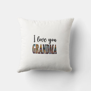 I love you Grandma Cushion
