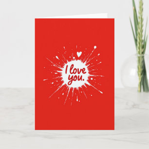 I Love You Graphic Burst Card