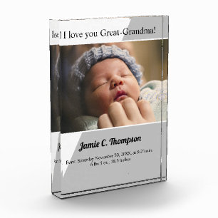I love you great-Grandma Baby photo birth details Block