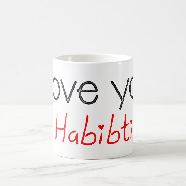 I love you habibti coffee mug (Center)