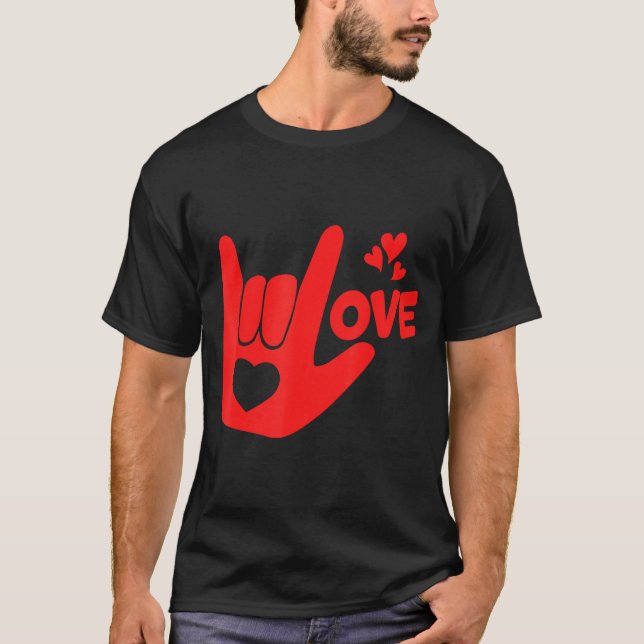 I Love You Hand Sign Asl Valentine' Day Funny Wome T-Shirt (Front)