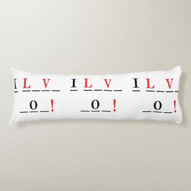 I Love You-Hangman Style by Shirley Taylor Body Cushion (Front)