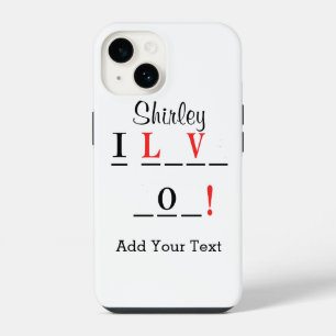 I Love You-Hangman Style by Shirley Taylor iPhone 14 Case