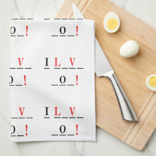 I Love You-Hangman Style by Shirley Taylor Tea Towel