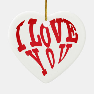 I Love You Heart Ceramic Ornament