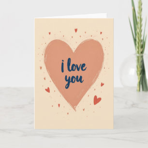 I Love You Heart Felt Card