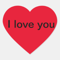 I love you