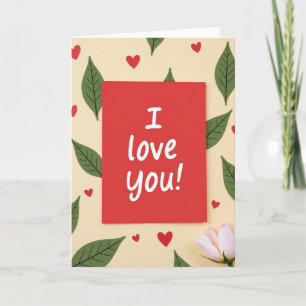 I Love You Hearts Leaves Pattern Card