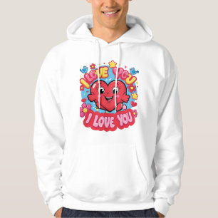 I Love You  Hoodie