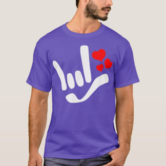 I Love You ILY American Sign Language Design With  T-Shirt