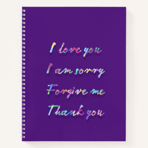 I love you i'm sorry forgive me Spiral Notebook