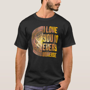 I Love You In Every Universe Men Women T-Shirt