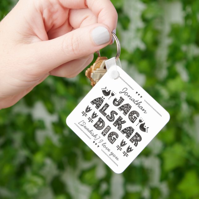 I love You in Swedish - Jag älskar dig  Key Ring (Hand)