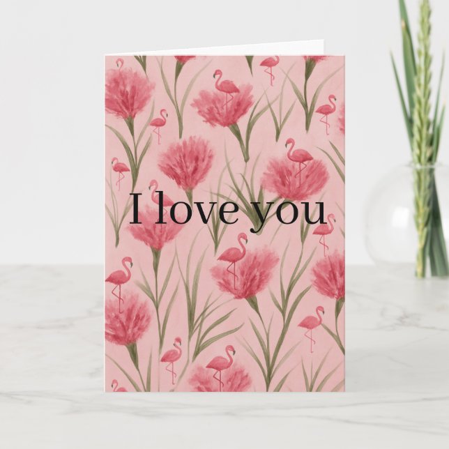 "I love you just the way you are" Greeting Card (Front)