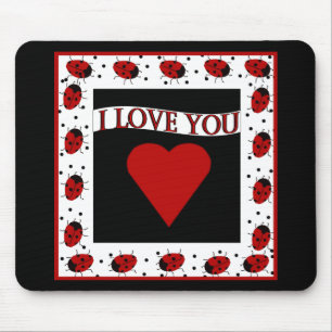 I Love You Ladybugs Mouse Pad
