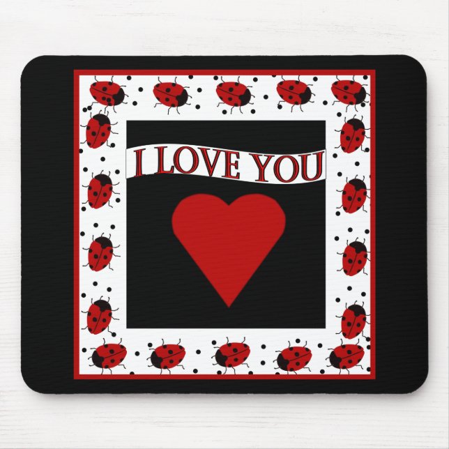 I Love You Ladybugs Mouse Pad (Front)