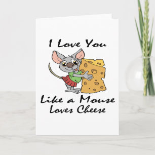 I Love You Like A Mouse Loves Cheese black Holiday Card