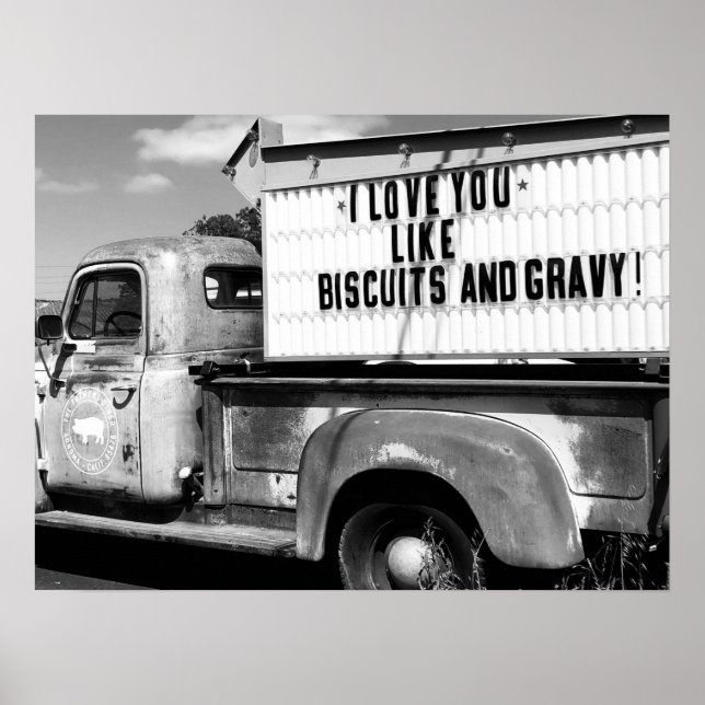"I LOVE YOU LIKE BISCUITS & GRAVY!" TRUCK POSTER (Front)
