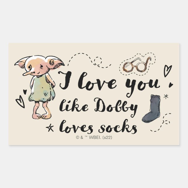 I Love You Like Dobby Loves Socks Rectangular Sticker (Front)