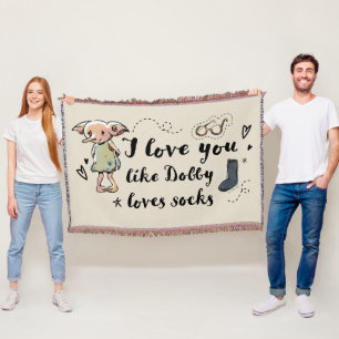 I Love You Like Dobby Loves Socks Throw Blanket