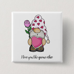 I love you like gnome other valentine love 15 cm square badge