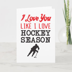 I Love You Like Hockey Season Valentine's Day Card