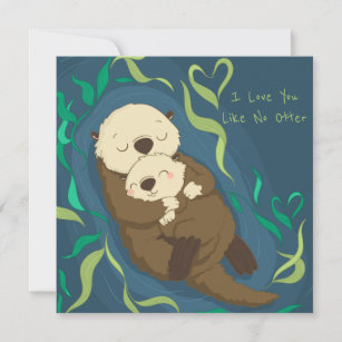 Cute Otter I love you card my significant otter