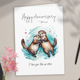 I Love You Like No Otter Pun Anniversary Card