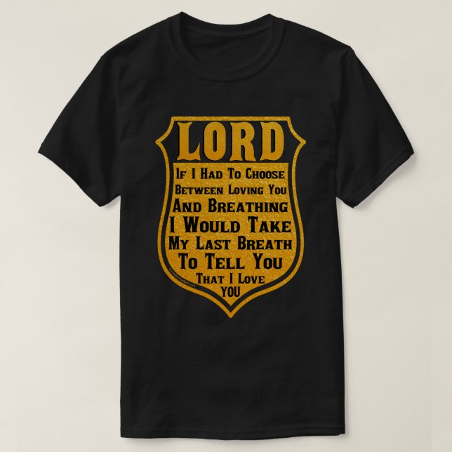 I Love You Lord T-Shirt (Design Front)