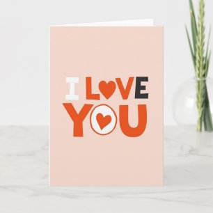I Love You Modern Heart Card
