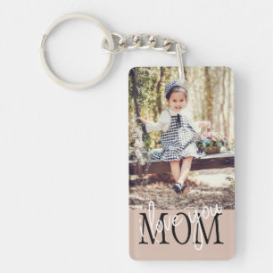 I Love You Mom Dusty Pink Custom Photo  Key Ring