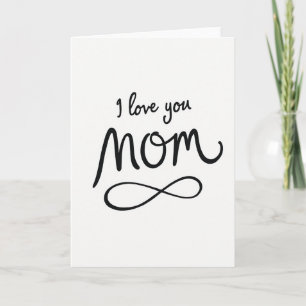 I Love You Mom Forever Card
