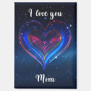 I love you Mom / Galactic Heart Magnet