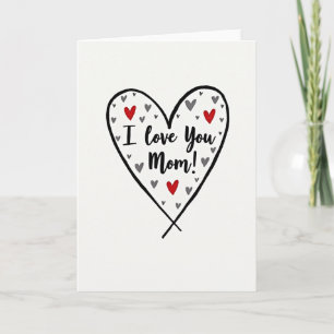 I Love You Mom Heart Sketch Card