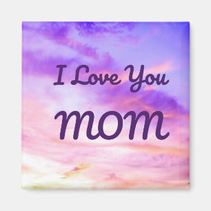 I Love You MOM magnet
