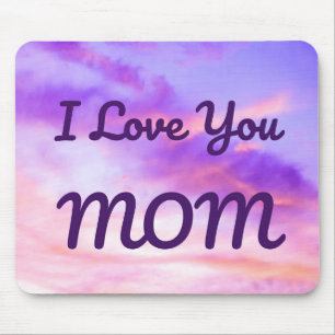 I love you MOM Mouse pad